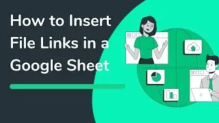 How to insert File Links in Google Sheets | How to Link Google Sheets | Linking Docs and Sheets