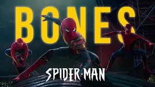 BONES || SPIDER-VERSE (Live Action)
