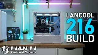Lian Li Lancool 216 PC Build Timelapse