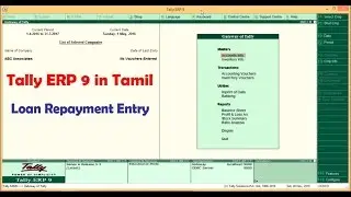 Learn Tally ERP 9 in Tamil - Loan Repayment Entry