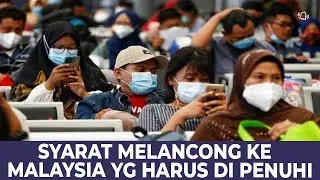SYARAT MELANCONG RESMI KE MALAYSIA MURAH DAN RESMI.