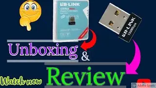 Unboxing &  Reviewing a Wifi-Adapter | LB-Link Wifi-Adapter Unboxing & Reviewing | @Lithira Videos