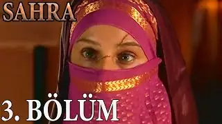 Sahra 3. Bölüm (HD)