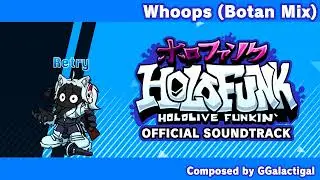 Whoops (Botan Mix) - HoloFunk OST