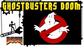 Ghostbusters Doom | Mod Plod (Doom)