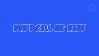 Royal-T — Don't Call Me Baby [Official]