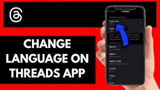 How To Change Language On Threads App