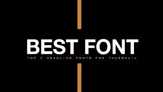 07 Titles | Headline Fonts for Thumbnail