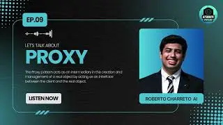 EP.09 Let’s talk About   Proxy Pattern