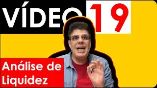 19 Análise dos Índices de Liquidez