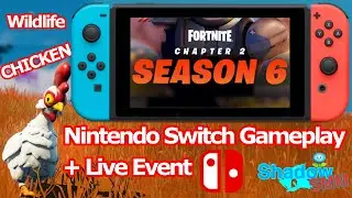 Fortnite Season 6 Nintendo Switch Gameplay + Live Event
