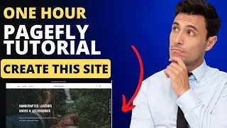 Pagefly Tutorial for Beginners: Create Site With Pagefly