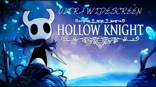 HOLLOW KNIGHT (2017) - PC Ultra Widescreen 5120x1440 ratio 32:9 (Samsung CRG9 / Odyssey G9)