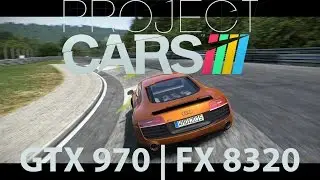 Project Cars Ultra GTX 970 | FX 8320 [60FPS]