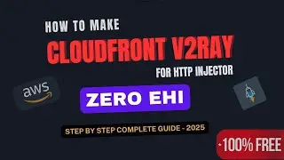 How to Make CloudFront V2Ray on AWS | Zero Net 2025