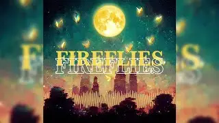 Earthbound - Fireflies
