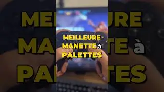 la meilleure manette à palettes ! 🤩