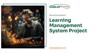 Learning Management System Project - Essay Example
