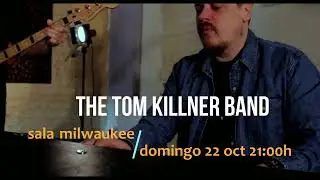 The Tom Killner Band 2023 en sala Milwaukee