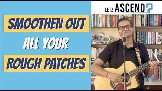 Smoothen Out All Your Rough Patches | Vishal Malik