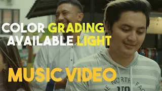 Color Grading : Cara color grading available light music video