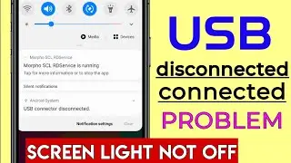 USB connector disconnected | USB connector connected | Screen not turn off