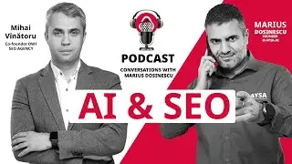 Will SEO still be here in the world of AI? Let's find out with our guest Mihai Vinatoru, CEO DWF