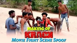 Krack Movie Spoof - Behind The Scene | Part - 1 | How To Shoot Fight Scene |