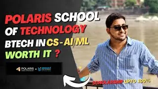 Polaris School of Technology Review | Best College for CS | Jee Mains 2024 | Placement, Admission