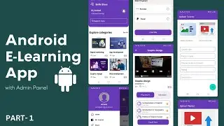 E-Learning App with Admin Panel in Android Studio | e-Learning App Development | Part - 1