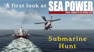Sea Power - First Look: Hunting Charlie SSNGs