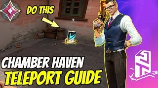 Updated Valorant Chamber Haven Teleport Guide  - Tips And Tricks