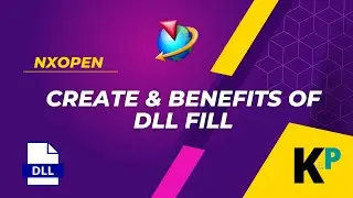 Why to create DLL Fill | Benefits of DLL | NXOpen Customization and Programming | Parametric Krish‌