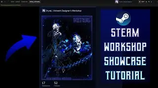 How to Upload Long Animated Steam Workshop Showcase (Works in 2023!)