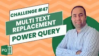 Replace Multiple Texts with New Texts Using List.Accumulate in Power Query Challenge 47