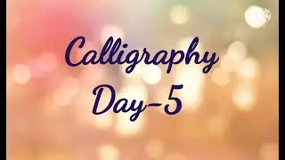 Calligraphy Classes 2021 Day-5| Uppercase lletters (A to P) For beginners| Online classes|