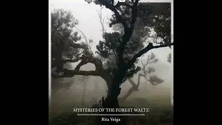 Mysteries Of The Forest Waltz