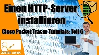 Setting up an HTTP server (Cisco Packet Tracer Tutorials - Part 6)