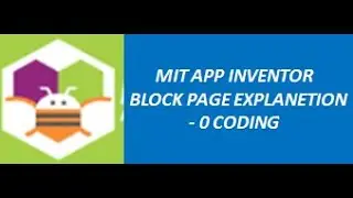 MIT APP INVENTOR BLOCK PAGE EXPLAINETION