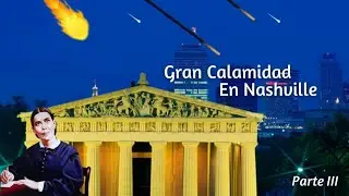 Serie 3 - ¿Que se Viene para Nashville y su templo Idolátrico?