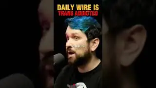 The Daily Wire is ADDICTED to TRANS 🥵