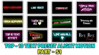 Alight Motion Text Animation Presets | Text Presets | Text Effect | Alight Motion Pack