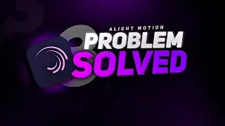 3 Alight Motion Problem Solution 🔥👌|| XML, Project Missing, Backup, Importing