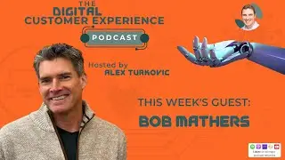 Humanizing Digital CS and Personal Branding with Bob Mathers | Episode 069