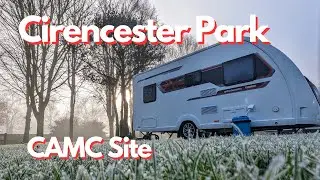 Cirencester Park CAMC Site | Caravan Vlogs from Mac & Sarah