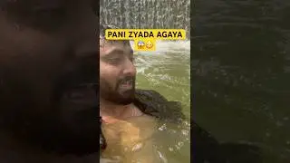 Ek dum se paani agaya 😱😱 #shorts #shortsfeed