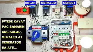 PAANO MAG WIRING NG ATS SA SOLAR, MERALCO AT GENERATOR