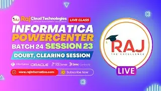 Session-23 Batch-24 Doubts Clearing Session By Raj Cloud Technologies #informatica #idmc #iics