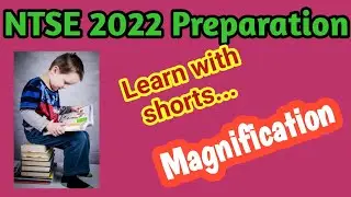 Magnification