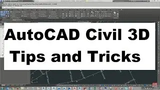 AutoCAD Civil 3D Tips and Tricks